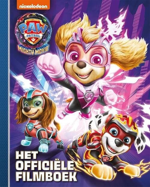 Foto van Paw patrol mighty movie, het officiële filmboek - nickelodeon and viacom - hardcover (9789047862314)