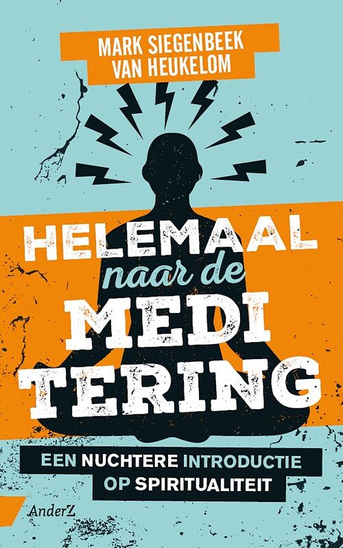 Foto van Helemaal naar de meditering - mark siegenbeek van heukelom - ebook (9789462960961)