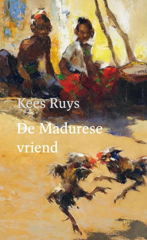 Foto van De madurese vriend - kees ruys - paperback (9789493214910)