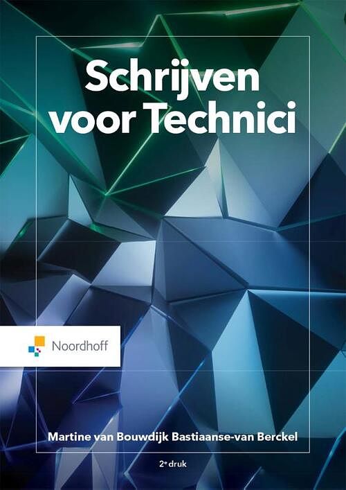 Foto van Schrijven voor technici - martine van bouwdijk - paperback (9789001748944)