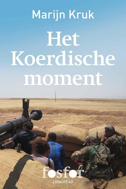 Foto van Het koerdische moment - marijn kruk - ebook