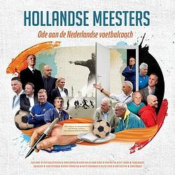 Foto van Hollandse meesters - hardcover (9789054724551)