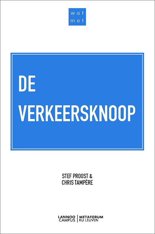 Foto van Wat met de verkeersknoop? - chris tampere, stef proost - ebook (9789401413329)