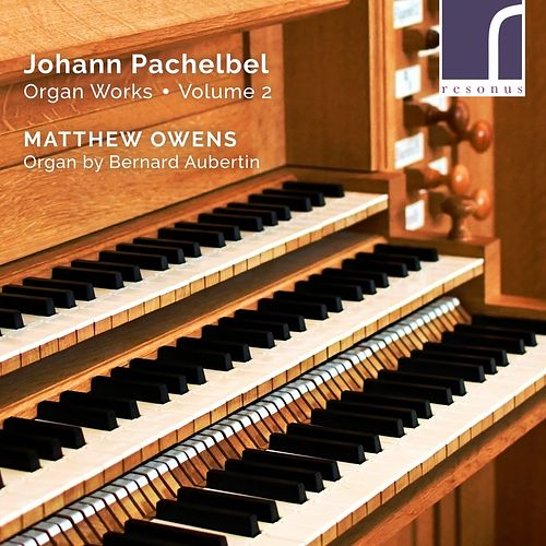 Foto van Pachelbel organ works volume 2 - cd (5060262793343)