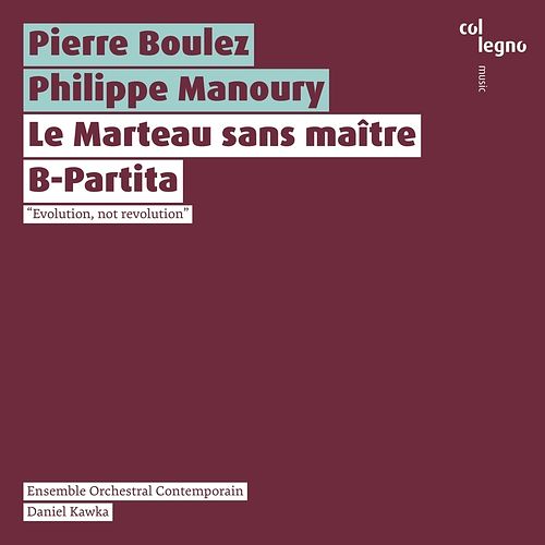 Foto van Le marteau sans maître - b-partita - cd (9120031341796)