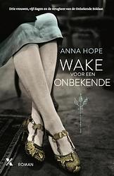 Foto van Wake voor een onbekende - anna hope - ebook (9789401602525)