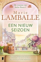 Foto van Een nieuw seizoen - marie lamballe - paperback (9789022598405)