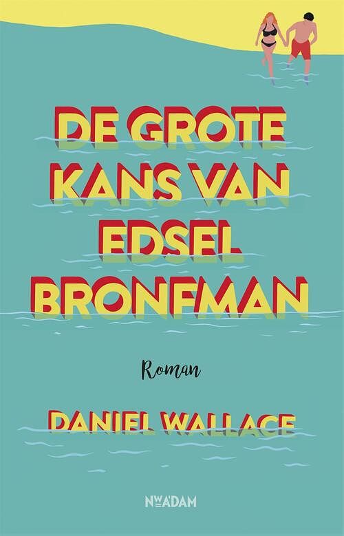 Foto van De grote kans van edsel bronfman - daniel wallace - ebook (9789046822043)