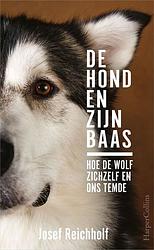 Foto van De hond en zijn baas - josef reichholf - ebook (9789402762044)