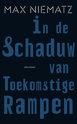 Foto van In de schaduw van toekomstige rampen - max niematz - ebook (9789020412918)