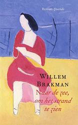 Foto van Naar de zee, om het strand te zien - willem brakman - ebook (9789021443980)