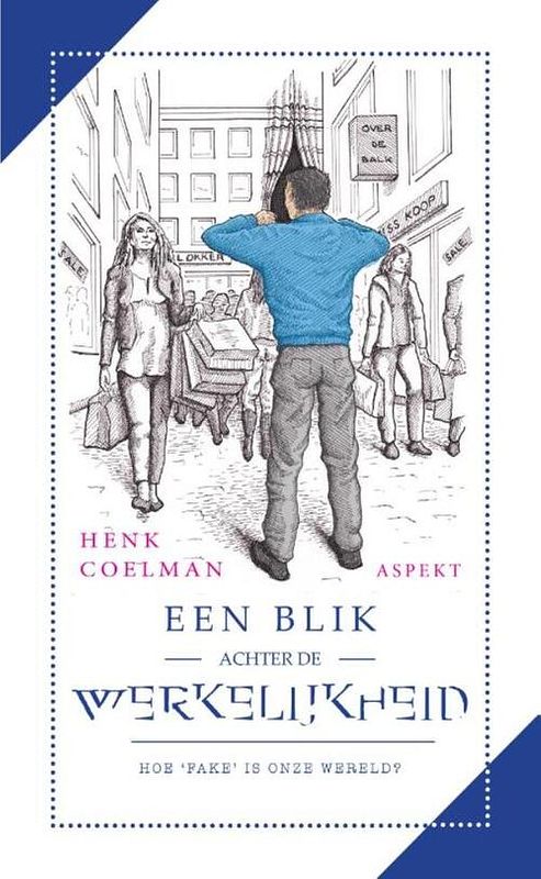 Foto van Een blik achter de werkelijkheid - henk coelman - ebook (9789464625264)