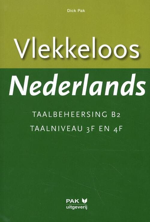 Foto van Vlekkeloos nederlands - dick pak - paperback (9789077018248)