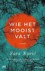 Foto van Wie het mooist valt - sara novic - paperback (9789059900592)