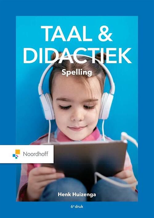 Foto van Taal & didactiek. spelling - henk huizenga - paperback (9789001753924)