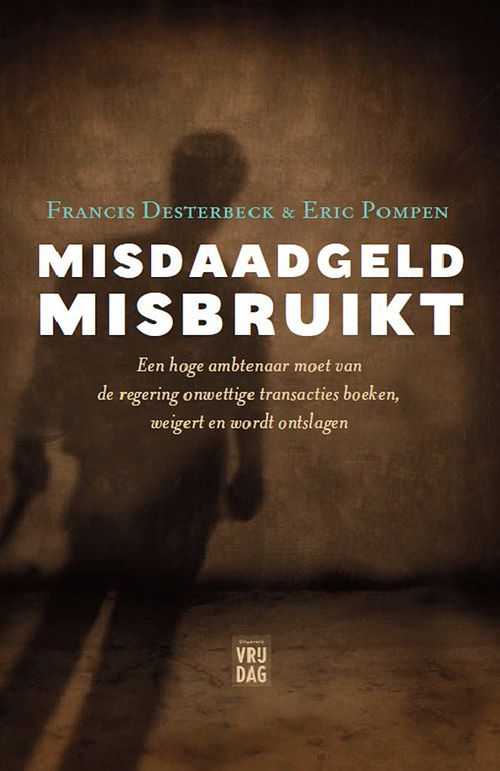 Foto van Misdaadgeld misbruikt - eric pompen, francis desterbeck - ebook (9789460011573)