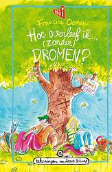 Foto van Hoe overleef ik (zonder) dromen? - francine oomen - ebook