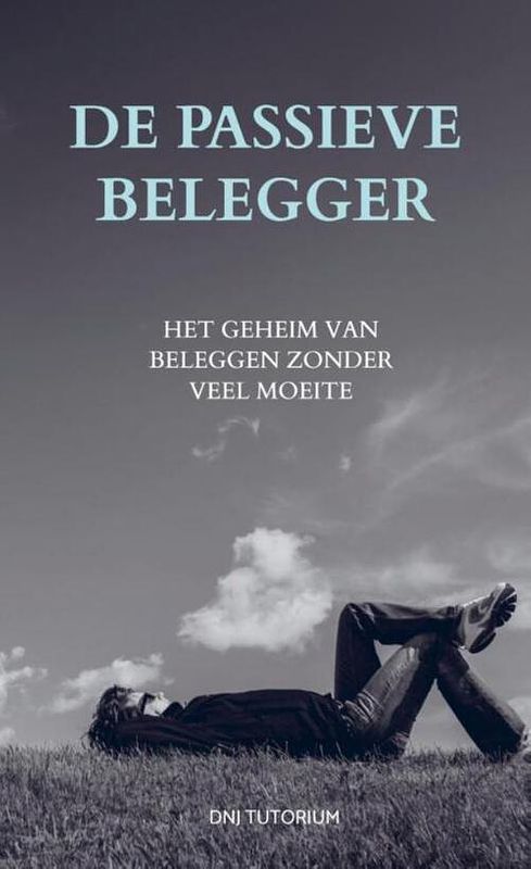 Foto van Passief beleggen - dnj tutorium - paperback (9789403701059)