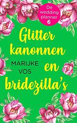 Foto van Glitterkanonnen en bridezilla's - marijke vos - ebook