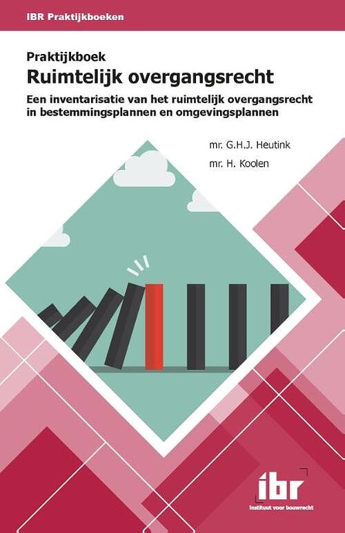 Foto van Praktijkboek ruimtelijk overgangsrecht - g.h.j. heutink, h. koolen - paperback (9789463150682)