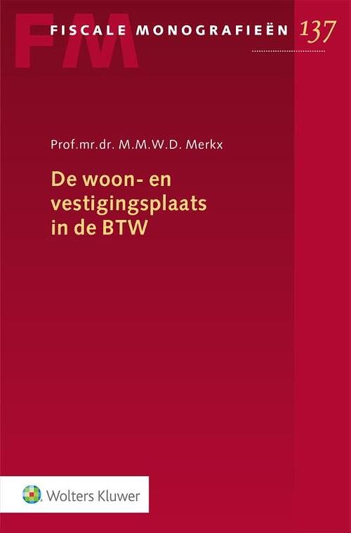 Foto van De woon- en vestigingsplaats in de btw - paperback (9789013172133)