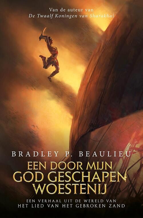 Foto van Een door mijn god geschapen woestenij - bradley p. beaulieu - ebook (9789024586974)