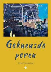 Foto van Gekneusde peren - gert wesselink - paperback (9789464686937)