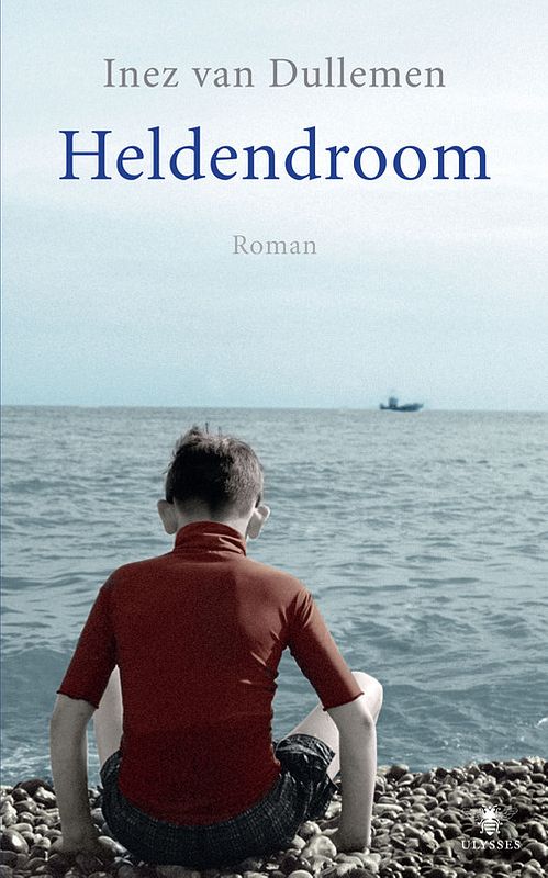 Foto van Heldendroom - inez van dullemen - ebook (9789023442738)