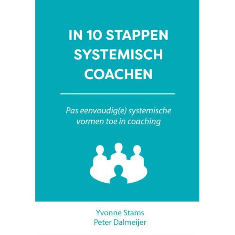 Foto van In 10 stappen systemisch coachen - 10 stappen