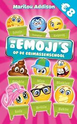 Foto van De emoji's op de grimassenschool - marilou addison - paperback (9789464006209)
