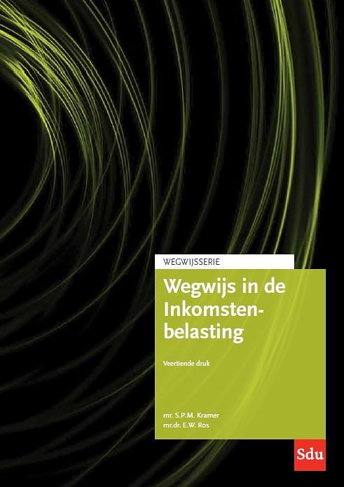 Foto van Wegwijs in de inkomstenbelasting - e.w. ros, s.p.m. kramer - paperback (9789012406987)