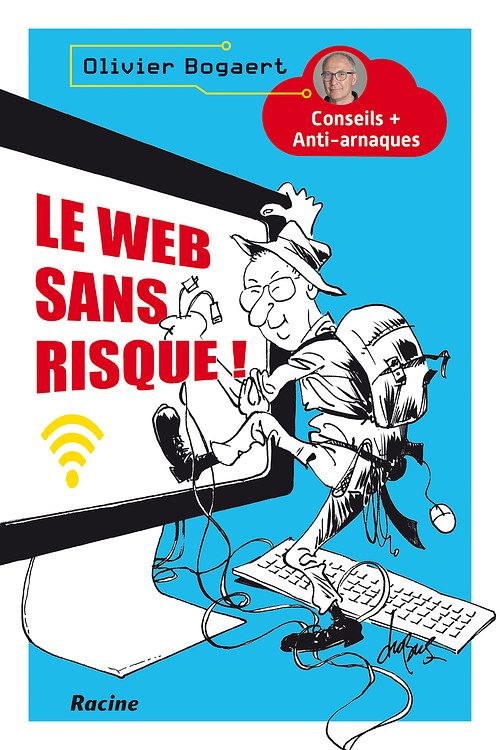 Foto van Le web sans risque! - olivier bogaert - ebook