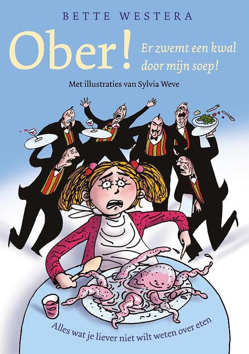 Foto van Ober, er zwemt een kwal door mijn soep! - bette westera - ebook (9789026135606)