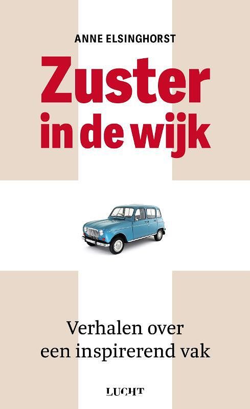 Foto van Zuster in de wijk - anne elsinghorst - paperback (9789493272071)
