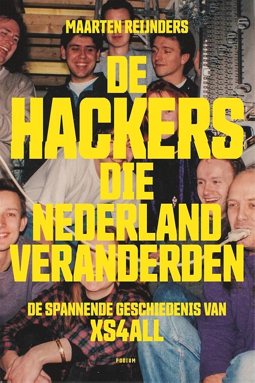 Foto van De hackers die nederland veranderden - maarten reijnders - ebook