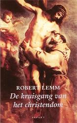 Foto van De kruisgang van het christendom - robert lemm - paperback (9789075323795)