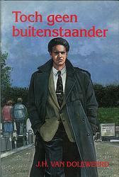 Foto van Toch geen buitenstaander - j.h. van doleweerd - ebook (9789402903782)