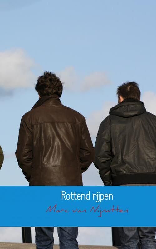 Foto van Rottend rijpen - m. van nijnatten - ebook (9789402102321)