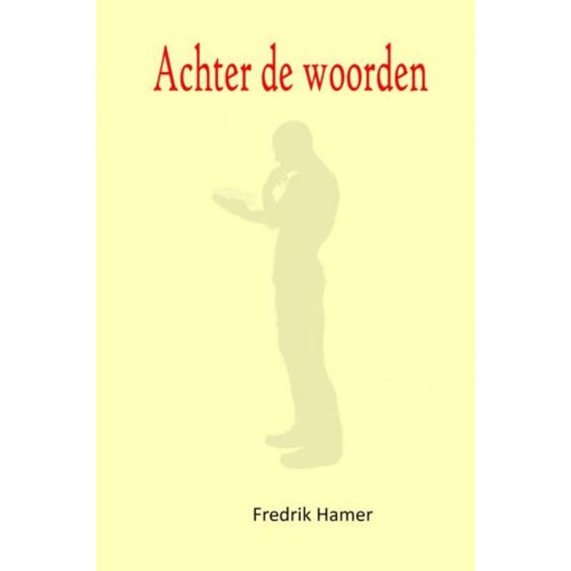 Foto van Achter de woorden