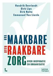 Foto van Van maakbare naar raakbare zorg - dirk lips - paperback (9789401492034)