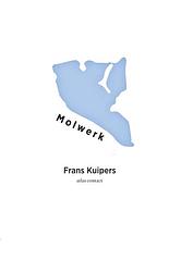 Foto van Molwerk - frans kuipers - ebook (9789025443221)