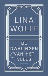 Foto van De dwalingen van het vlees - lina wolff - ebook (9789025459437)