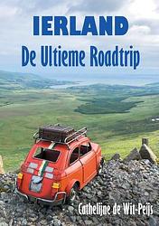Foto van Ierland: de ultieme roadtrip - cathelijne de wit-peijs - hardcover (9789090331416)