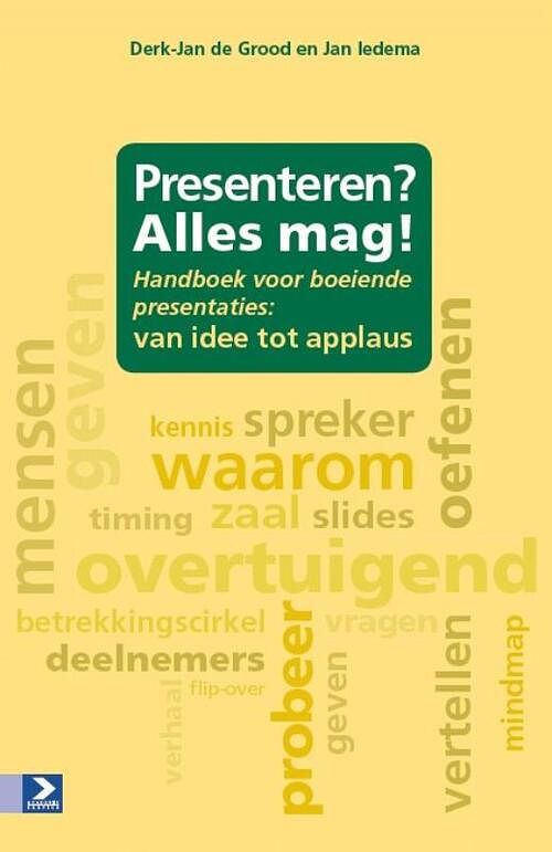 Foto van Presenteren? alles mag! - derk-jan de grood, jan iedema - paperback (9789039526064)