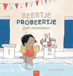 Foto van Beertje probeertje gaat zwemmen - clavis uitgeverij - hardcover (9789044852530)