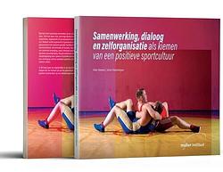 Foto van Samenwerking, dialoog en zelforganisatie als kiemen van een positieve sportcultuur - johan steenbergen, vidar stevens - paperback (9789071902369)