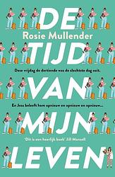 Foto van De tijd van mijn leven - rosie mullender - paperback (9789026157394)