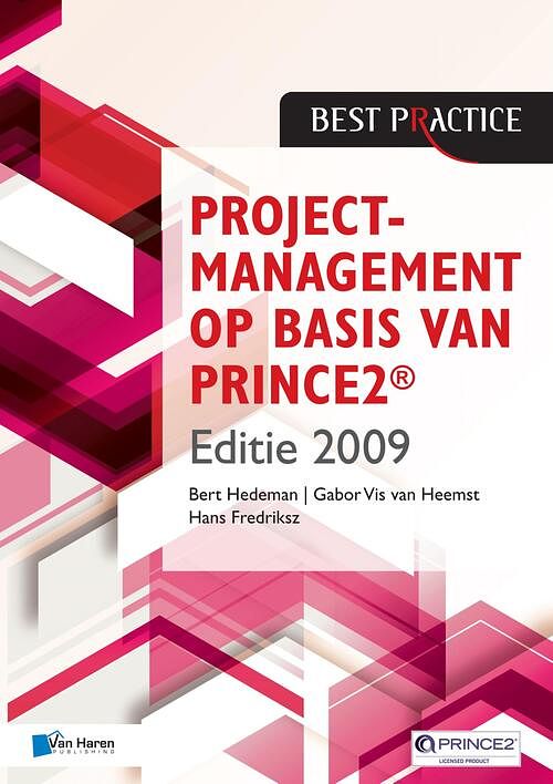 Foto van Projectmanagement op basis van prince2 - bert hedeman, gabor vis van heemst, hans fredriksz - ebook (9789401805162)