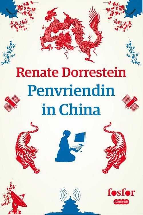 Foto van Penvriendin in china - renate dorrestein - ebook