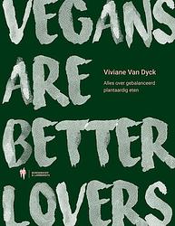 Foto van Vegans are better lovers - viviane van dyck - ebook